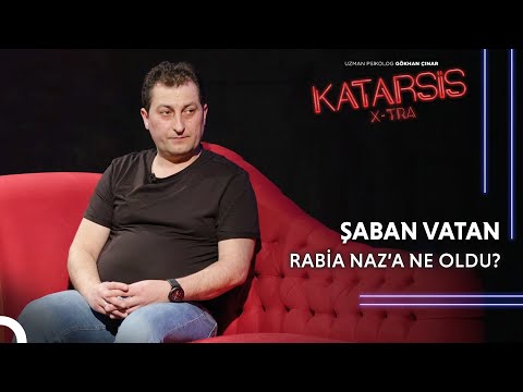 Katarsis X-TRA: Rabia Naz’ın Babası Şaban Vatan : “İnsanlık Suçu İşlendi.”