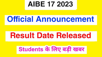AIBE 17 Result 2023 | How to check Result AIBE 17 full details explaining 2023