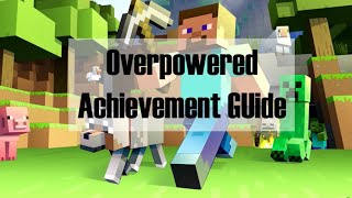 Minecraft: Overpowered [Trophy/Achievement]