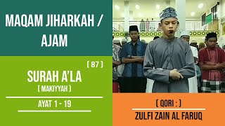 Maqam Jiharkah / Ajam Surah Al A'la | Zulfi Zain Al Faruq