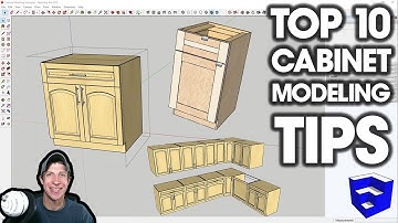 Top 10 Tips for MODELING CABINETS in SketchUp