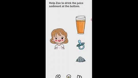 brain out level 74 help Zoe to drink the juice sediment at the bottom