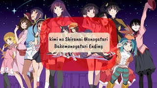 Bakemonogatari Ending | kimi no Shiranai Monogatari| Lyrics~
