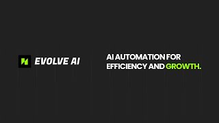 Evolve AI - AI Automation for Efficiency and Growth
