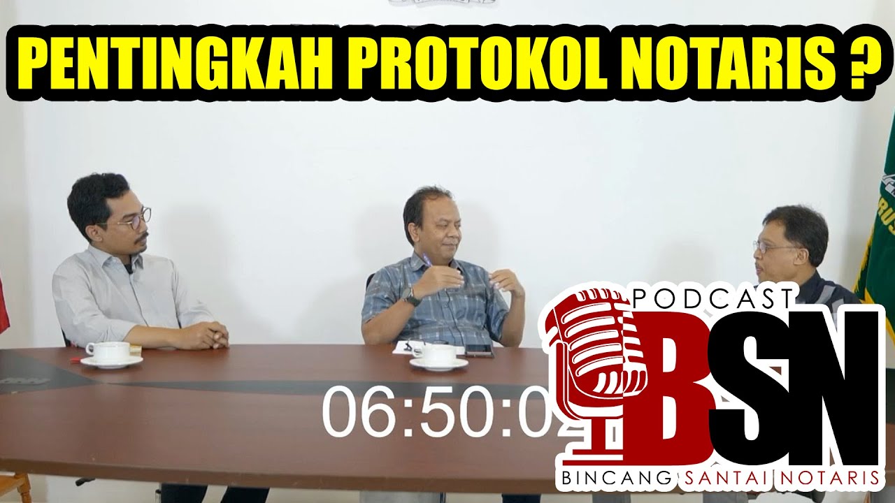 PENTINGKAH PROTOKOL NOTARIS ?