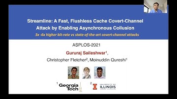 ASPLOS 2021 - Streamline: A Fast, Flushless Cache Covert-Channel Attack