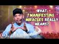 Understanding What Manifesting Miracles Truly Is