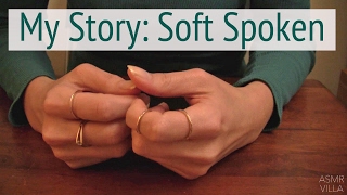 ASMR * Theme: My Story * Soft Spoken * ASMRVilla screenshot 4