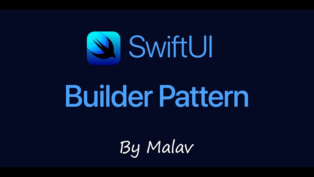 SwiftUI Builder Pattern