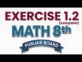 Exercise 1.2 class 8 math punjab board||urdu medium||english medium