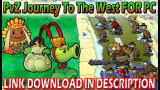 PvZ Journey To The West FOR PC | Tang Seng's Journey | Gameplay & Link Download