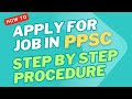 How to Apply for PPSC Jobs Online | PPSC mein apply karne ka tarika #ppscjobs