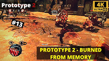 Prototype 2 - Burned from Memory - Insane
