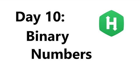 Hackerrank Day 10: Binary Numbers Solution - Java | Hackerrank 30 Days Of Code