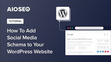 How To Add Social Media Schema to Your WordPress Website