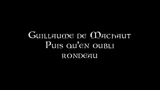 Video thumbnail of "Guillaume de Machaut - Puis qu'en oubli"