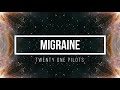 Migraine // Twenty One Pilots subtitulada en español Mp3 Song