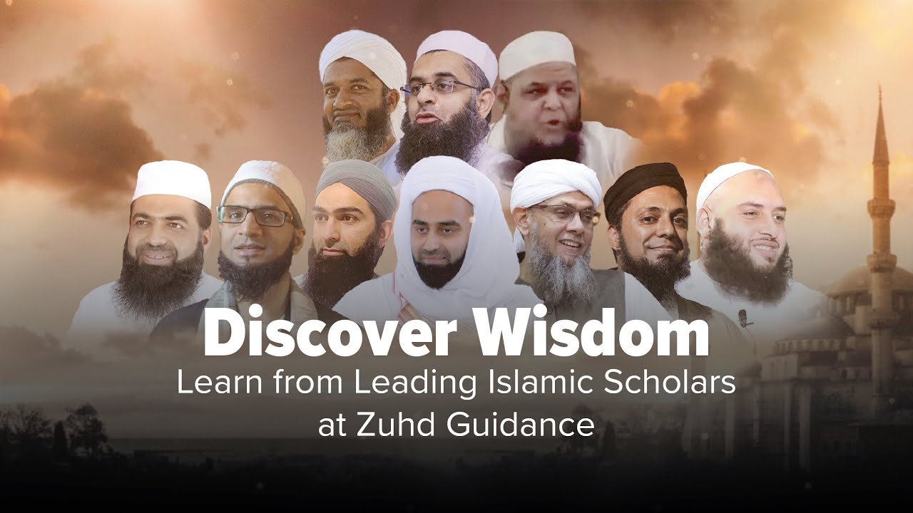 Meet the Best Islamic Scholars at Zuhd Guidance
