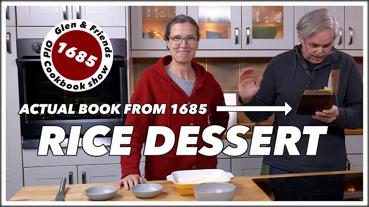 1685 To Make A Dish of Rice, Flour And Cream - Old Cookbook Show - Glen And Friends Cooking - DayDayNews