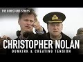 Christopher Nolan: Dunkirk & Creating Tension (The Directors Series)