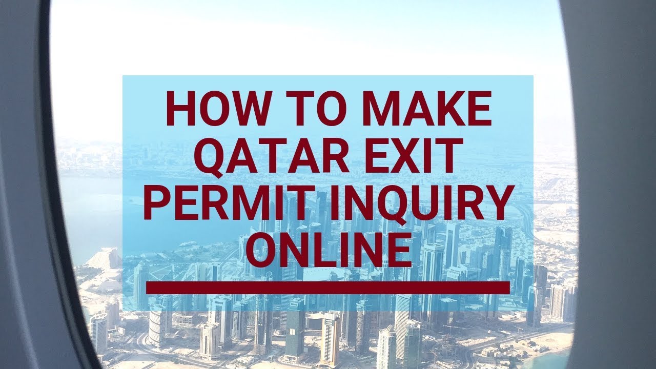 How To Check Qatar Exit Permit Status Online Ll New Rule 2018 YouTube