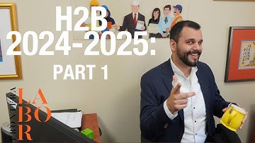 H2B Visa Guide  2024 2025 Part 1   Overview of the H 2B application process, fro DOL to USCIS to DOS