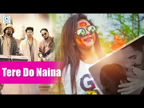 Tere Do Naina