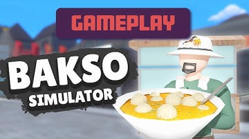 Bakso Simulator - 1080p Gameplay, Walkthrough. ▲One Hour Gameplay