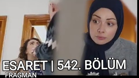 Esaret dizisi 542 Bölüm  Fragmanı I Elif, Suzan'ı duydu, Afife, Eylül'ü gördü OrHir Azel