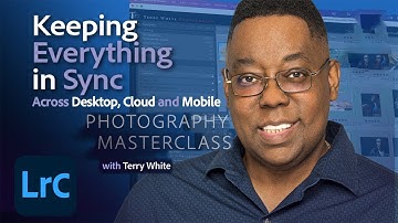 Photography Masterclass | Keep Everything In Sync - Desktop, Cloud, Mobile | Adobe Creative Cloud