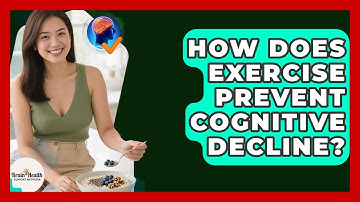 How Does Exercise Prevent Cognitive Decline? - Brain Health Support Network