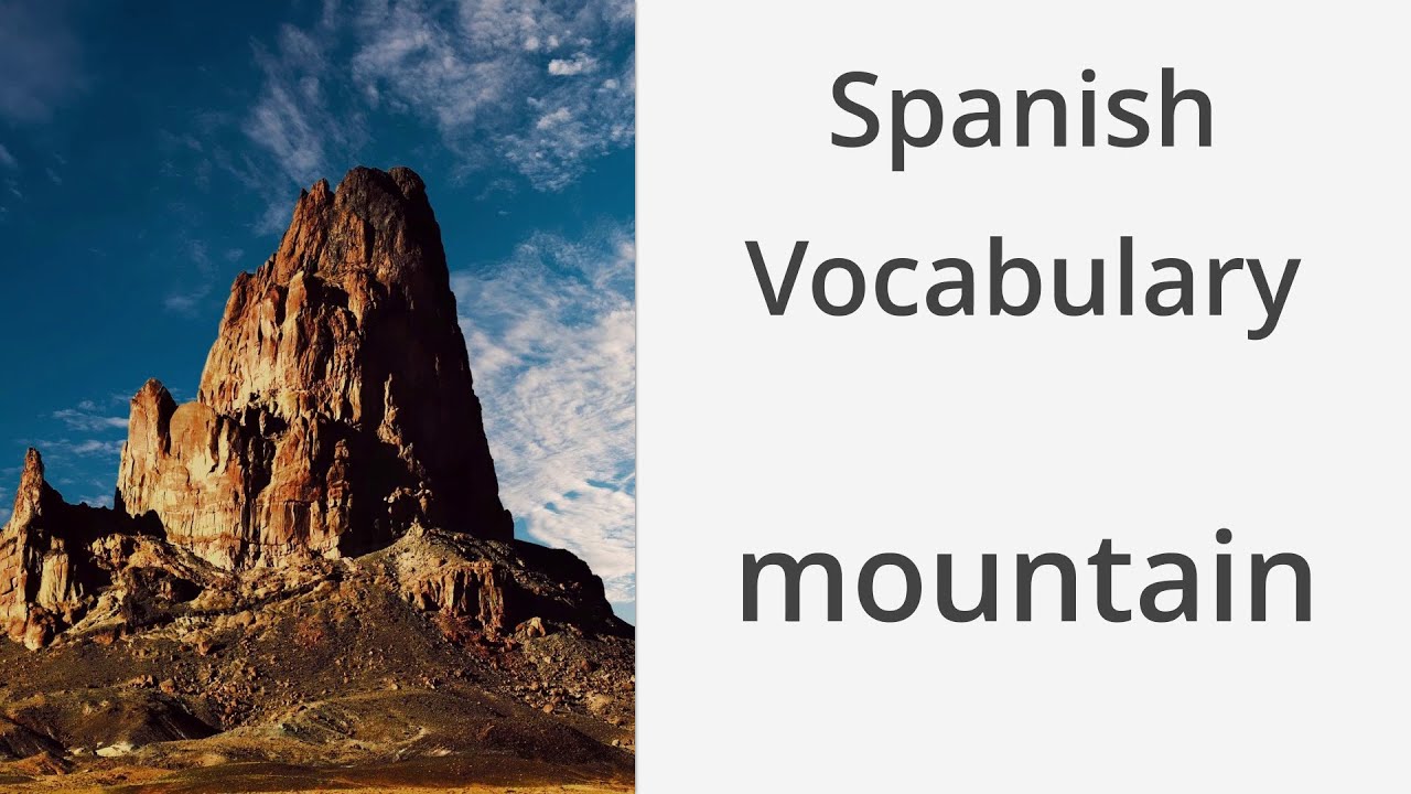 How to say "Mountain" in Spanish YouTube