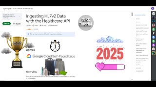 [NEW2025] Ingesting HL7v2 Data with the Healthcare API || #qwiklabs || #GSP628 || Lab Solution screenshot 4
