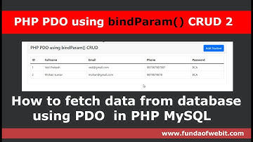 PHP PDO using bindParam() CRUD 2: How to fetch data from database using PDO in PHP MySQL