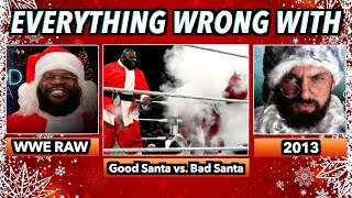 Download Lagu Everything Wrong With WWE Raw: GOOD SANTA VS. BAD SANTA (2013) MP3