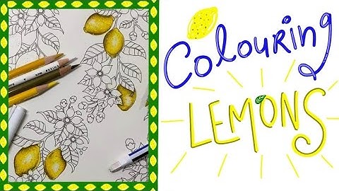 🍋 How to Colour Lemons 🍋 Tutorial
