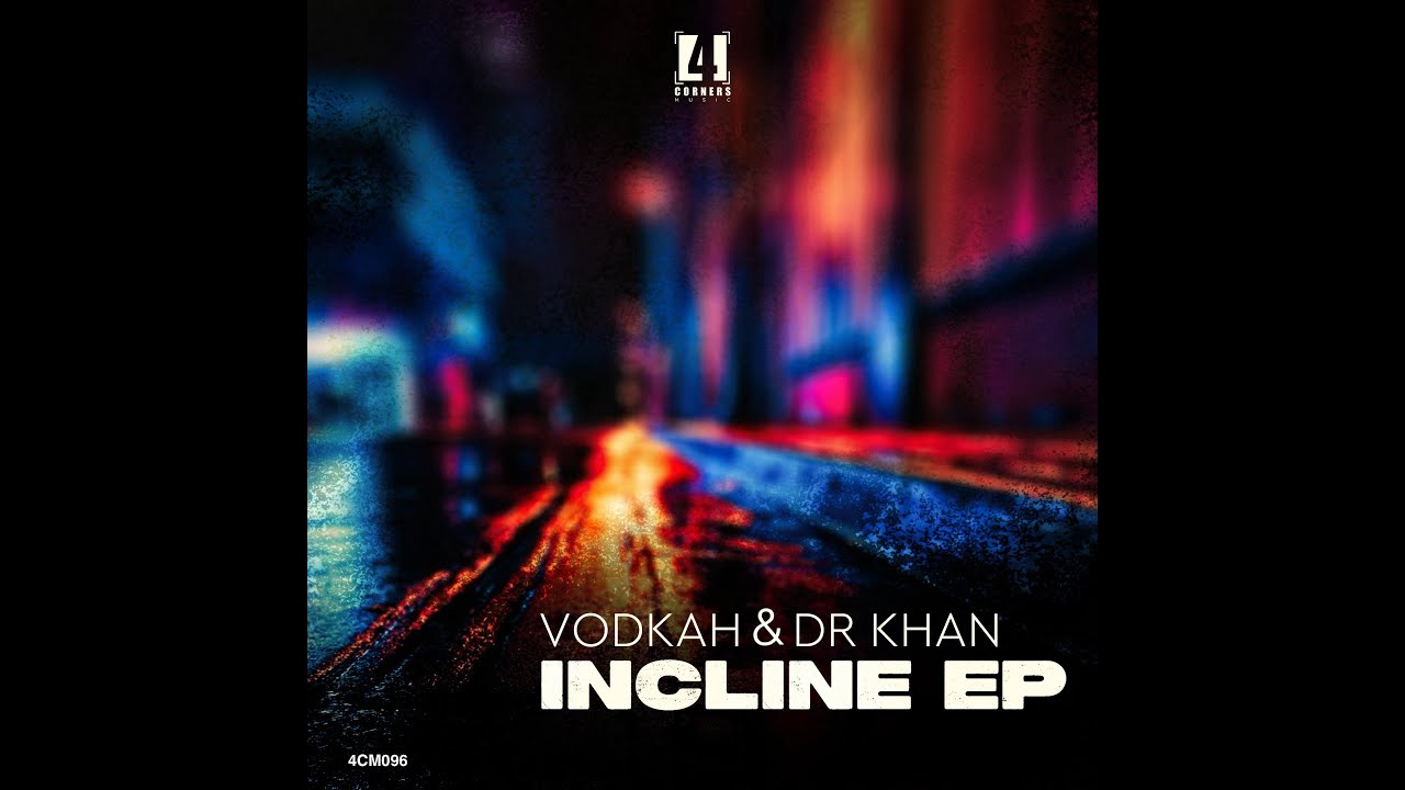 Dj Vodkah - Incline