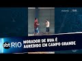 Morador de rua é agredido em Campo Grande