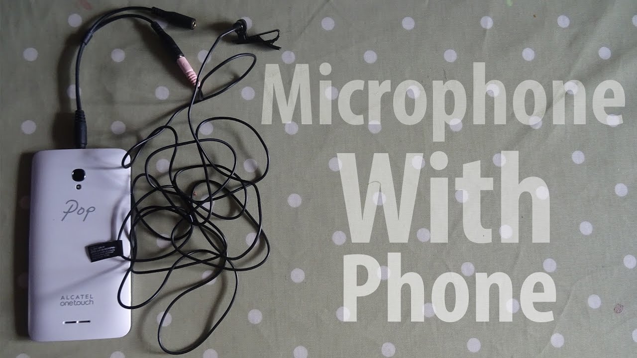 Using A Microphone With A Phone?