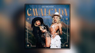 Lexa - Cavalgada (feat. Pabllo Vittar) [Letra/Lyrics]