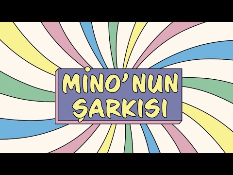 Mino'nun Şarkısı