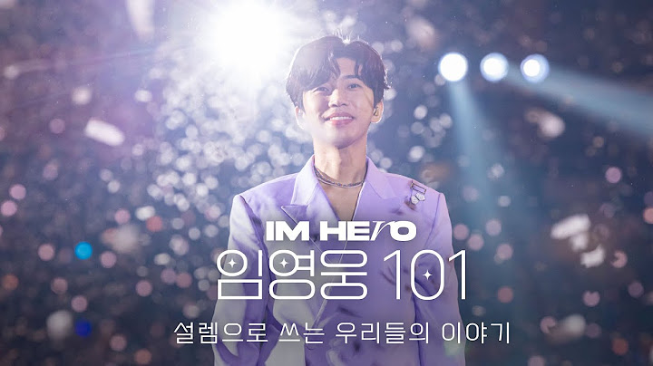 IM HERO 임영웅 101 : 설렘으로 쓰는 우리들의 이야기 | IMHERO VOD OPEN D-10