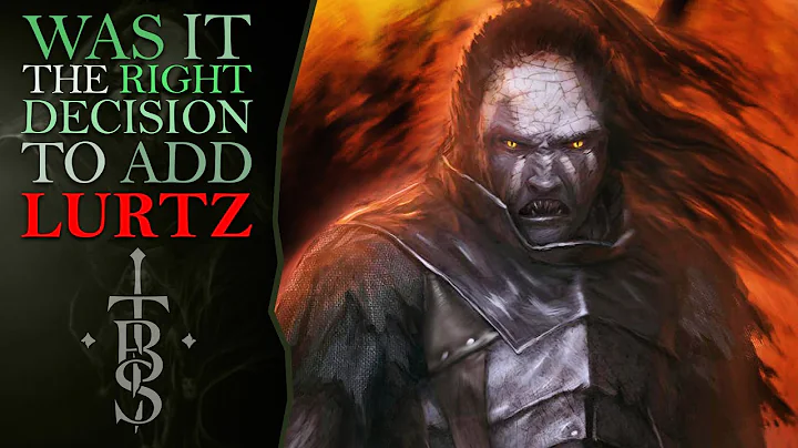 Was It Right to Add LURTZ into The Lord of the Rin...