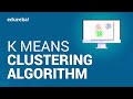 K Means Clustering Algorithm | K Means Example in Python | Machine Learning Algorithms | Edureka