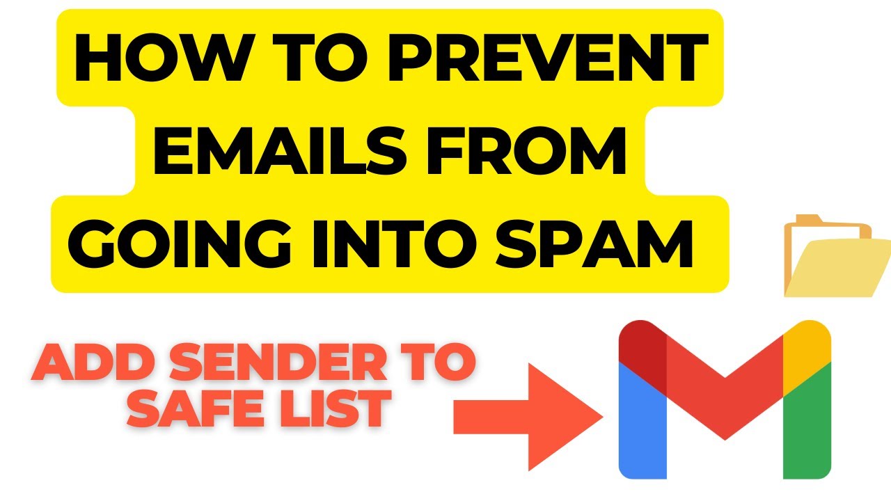 Secure Your Inbox Add Email Sender To Gmail Safe List Avoid Email