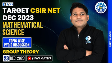 GROUP THEORY PYQ for CSIR NET Mathematics Dec 2023 [Topic Wise PYQ Discussion] | IFAS
