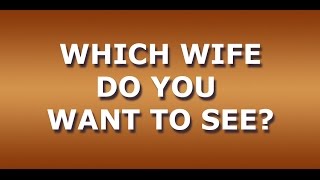"Which wife do you want to see?" - Krishnamurti