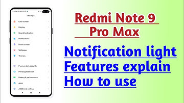 Redmi Note 9 Pro Max , Notification light blink features explain How to use and Enable