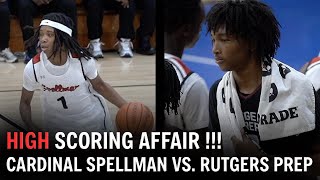 SEE 30 GET 30 ! WILL BRUNSON AND FRESHMAN JAMIEER PETERS TRADE BUCKETS! RUTGERS PREP VS SPELLMAN