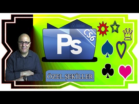 Adobe Photoshop CS6 İle Özel Şekiller Nasıl Yapılır?